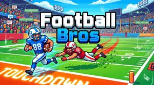 Football Bros