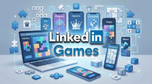 Linkedin Games​